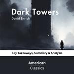 Dark Towers by David Enrich