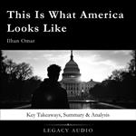 This Is What America Looks Like by Ilhan Omar