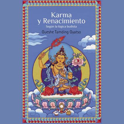 KARMA Y RENACIMIENTO