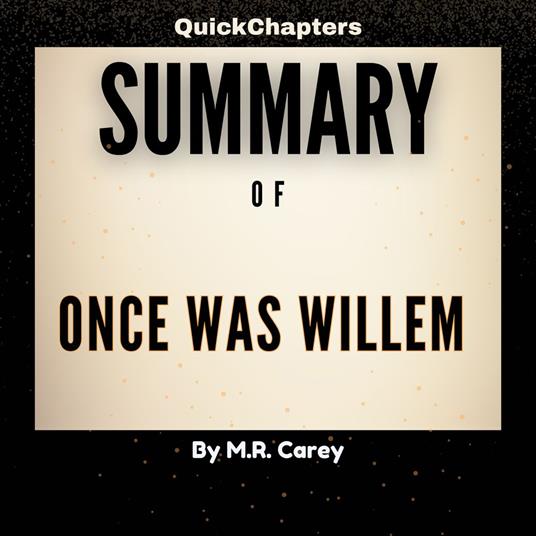 Summary of Once Was Willem