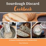 Sourdough Discard Cookbook