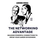 Networking Advantage, The