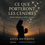 CE QUE PORTERONT LES CENDRES