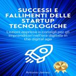 Successi E Fallimenti Delle Startup Tecnologiche