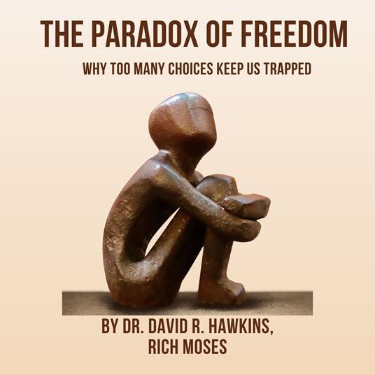 Paradox of Freedom, The