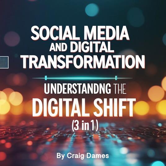 Social Media and Digital Transformation