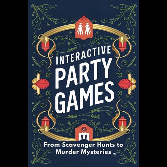 Interactive Party Games: From Scavenger Hunts to Murder Mysteries