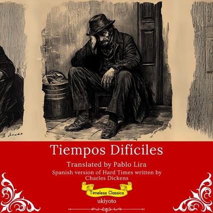 Tiempos Difíciles | Spanish Translation of Hard Times