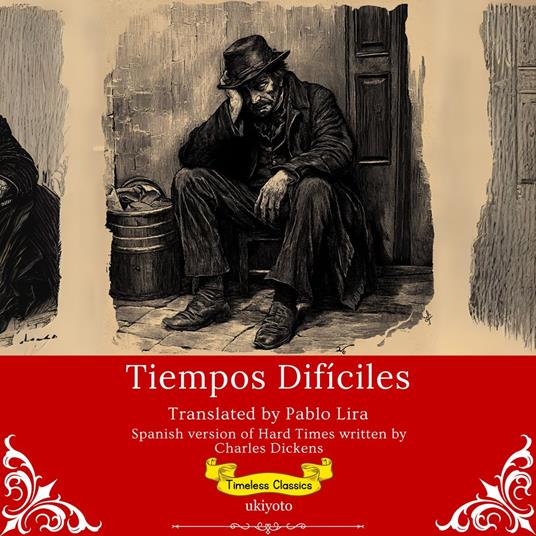 Tiempos Difíciles | Spanish Translation of Hard Times