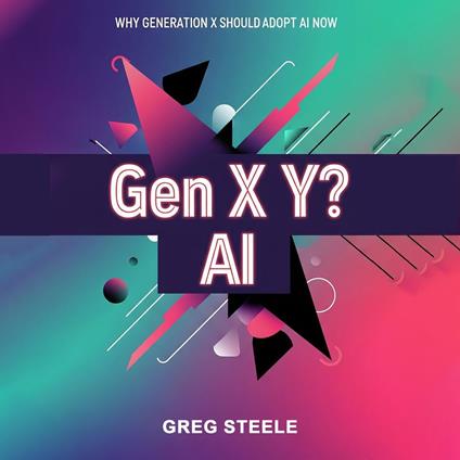 Gen X Y? AI