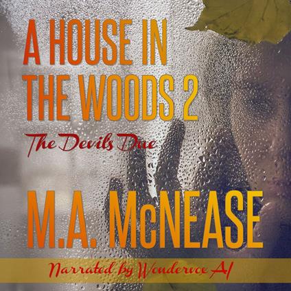 House in the Woods 2, A: The Devil's Due