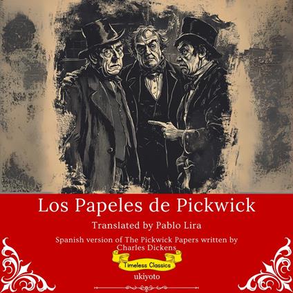 Los Papeles de Pickwick | Spanish Translation of The Pickwick Papers