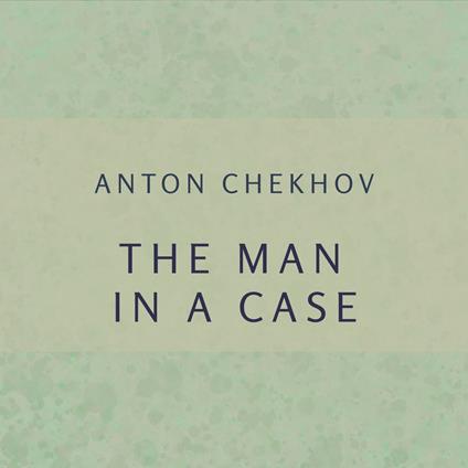 man in a case, The