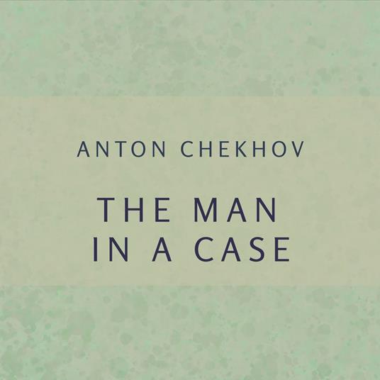 man in a case, The