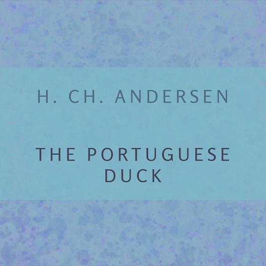 Portuguese Duck, The