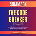 Summary of The Code Breaker by Walter Isaacson