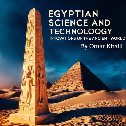 Egyptian Science and Technology