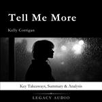 Tell Me More by Kelly Corrigan