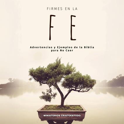 Firmes en la Fe