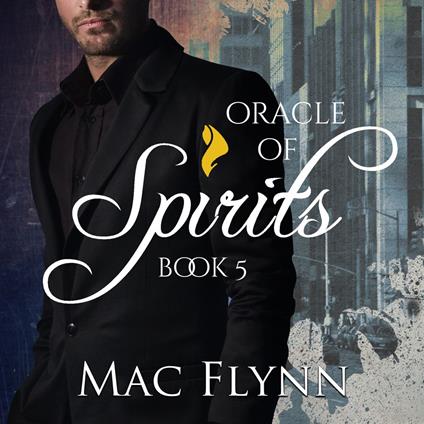 Oracle of Spirits #5 (Werewolf Shifter Romance)