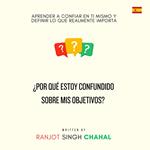 ¿Por qué estoy confundido sobre mis objetivos?