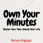 Own Your Minutes