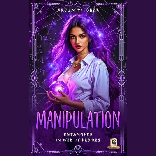 Manipulation: Entangled in Web of Desires