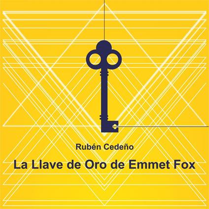 La llave de oro de Emmet Fox
