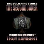 Solitaire Series Episode 25, The: The Second Joker