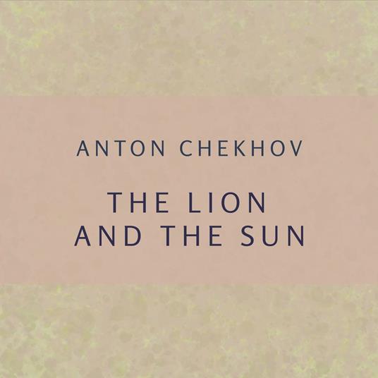Lion and the Sun, The