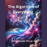 Algorithm of Everything, The