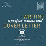 Writing a Perfect Résume and Cover Letter: