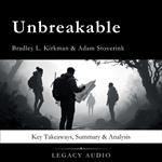 Unbreakable by Bradley L. Kirkman & Adam Stoverink