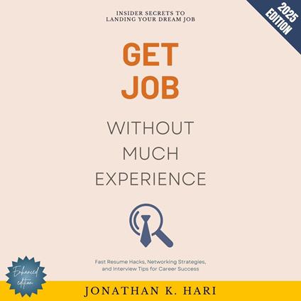 Get a Job Without Much Experience: