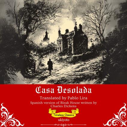 Casa Desolada | Spanish Translation of Bleak House