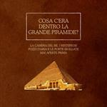 Cosa c'era dentro la Grande Piramide?