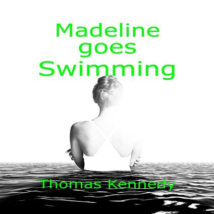 Madeline Goes Swimming