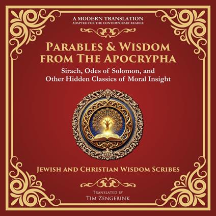 Parables & Wisdom From the Apocrypha
