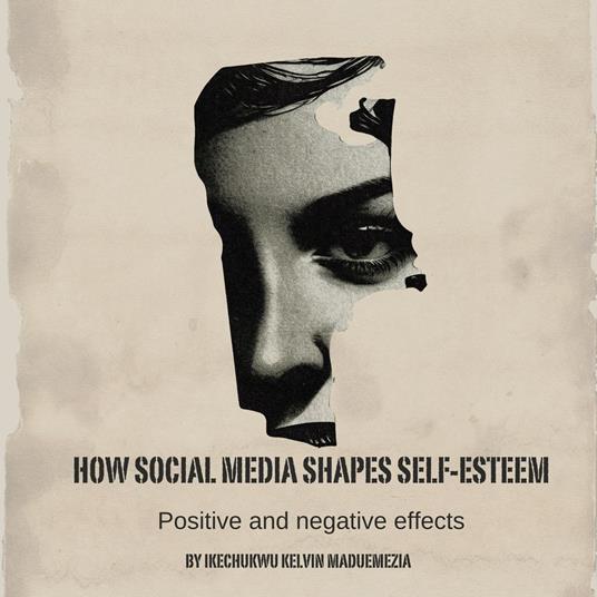 How Social Media Shapes Self-Esteem