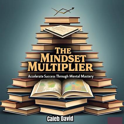 Mindset Multiplier, The