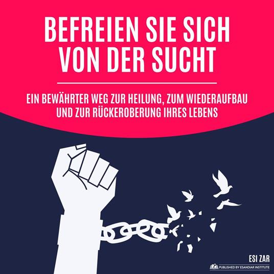 Befreien Sie sich von der Sucht