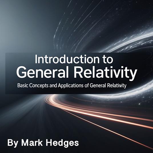Introduction to General Relativity
