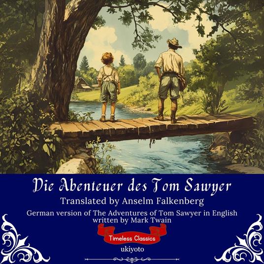 Die Abenteuer des Tom Sawyer | German Translation of The Adventures of Tom Sawyer