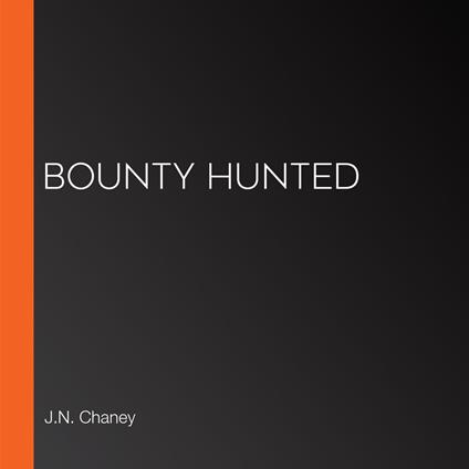Bounty Hunted
