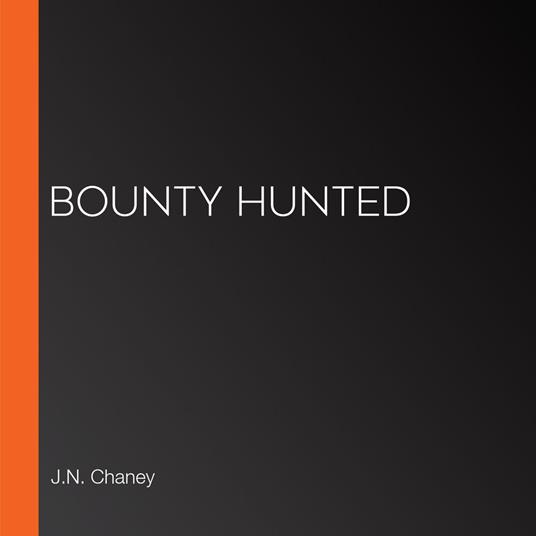 Bounty Hunted