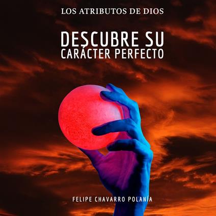 Los Atributos de Dios