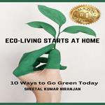ECO-LIVING STARTS AT HOME