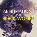 Affirmations for Black Women