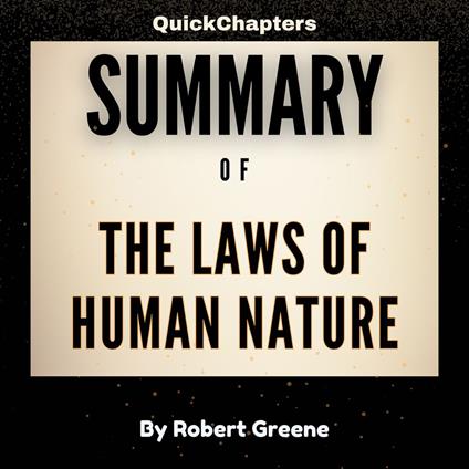 Summary of The Laws of Human Nature