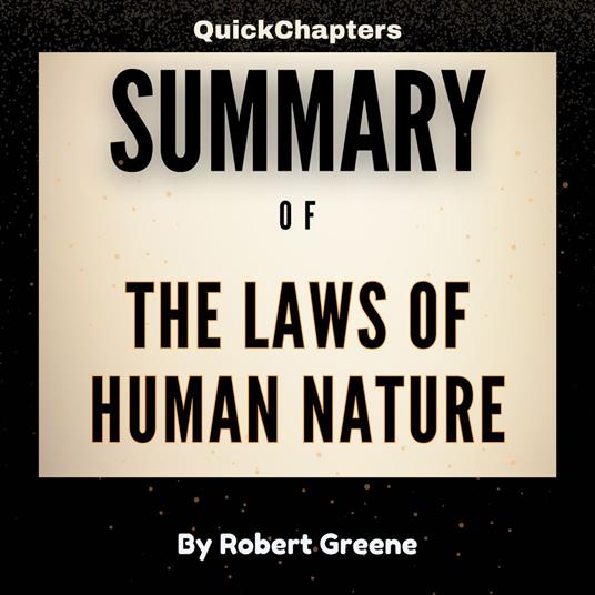 Summary of The Laws of Human Nature